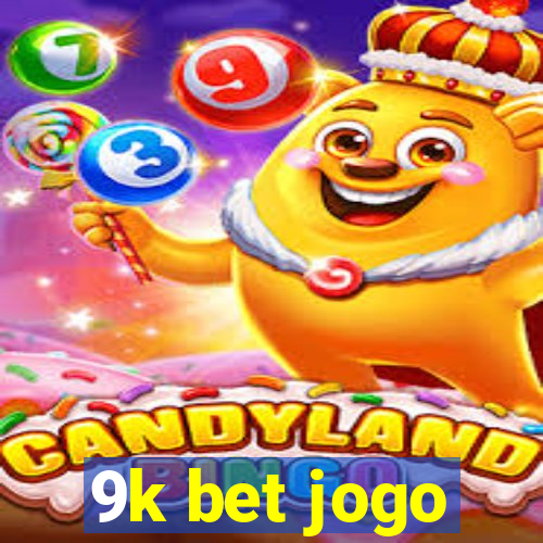 9k bet jogo